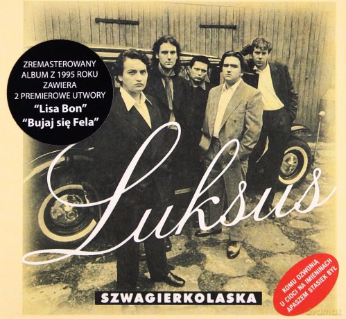 Szwagierkolaska: Luksus - 20 Lat Później [CD]