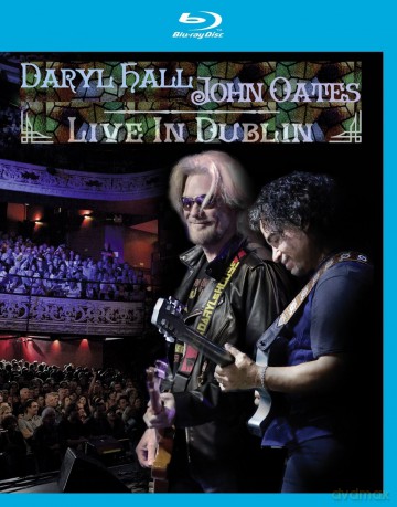 Daryl Hall John Oates: Live In Dublin [Blu-Ray]