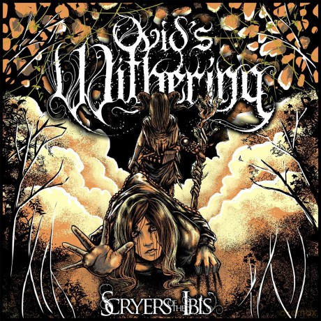 Ovid's Withering: Scryers Of The Ibis [CD]