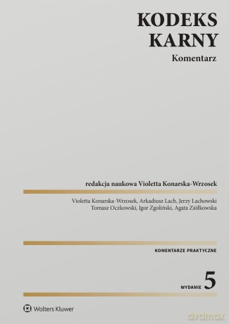 Kodeks karny. Komentarz [KSIĄŻKA]