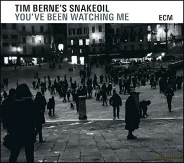 Berne's Snakeoil, Timke: You've Been Watching Me [CD]