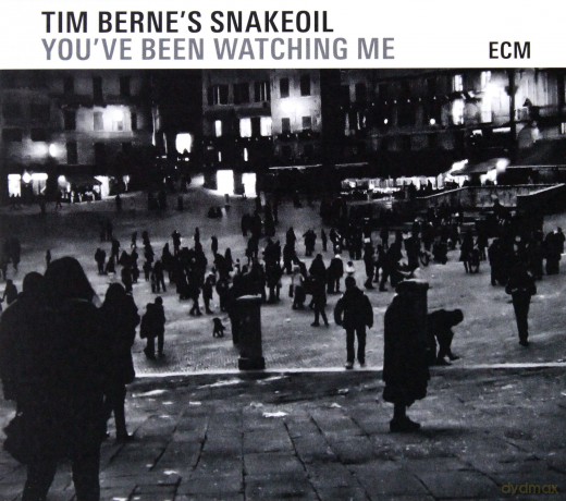 Berne's Snakeoil, Timke: You've Been Watching Me [CD]