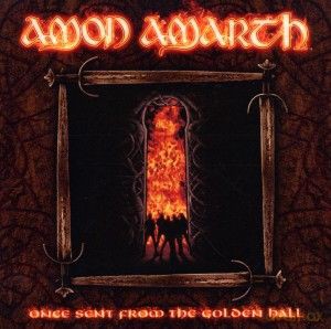 Amon Amarth: Once Sent From The Golden Hall Remastered [CD]