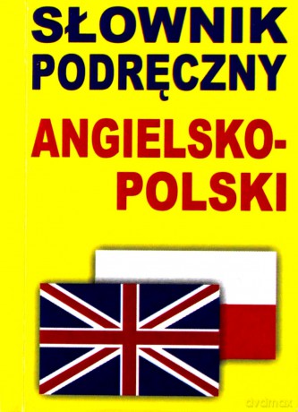 Słownik podręczny angielsko-polski [KSIĄŻKA]
