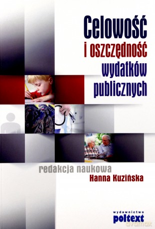 Celowość i oszczędność wydatków publicznych - Hanna Kuzińska [KSIĄŻKA]