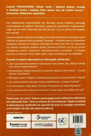 Myśl jak FREAK! Autorzy Freakonomii proponują: przeprogramuj swój mózg - Steven D. Levitt, Stephen J. Dubner [KSIĄŻKA]