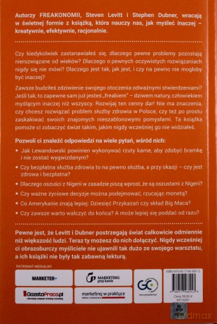 Myśl jak FREAK! Autorzy Freakonomii proponują: przeprogramuj swój mózg - Steven D. Levitt, Stephen J. Dubner [KSIĄŻKA]