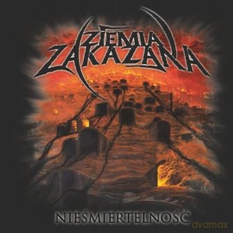 Ziemia Zakazana: Nieśmiertelność [CD]