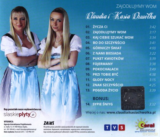 Claudia i Kasia Chwołka: Zajodłujymy wom [CD]