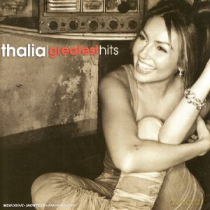 Thalia: Greatest Hits [CD]