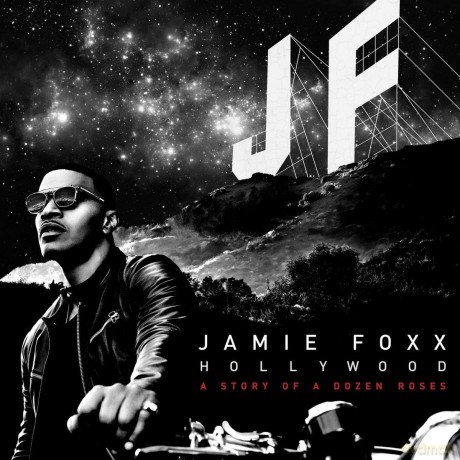 Jamie Foxx: Hollywood: A Story Of A Dozen Roses [CD]