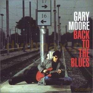 Gary Moore: Back To The Blues [CD]