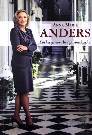 Córka generała i piosenkarki - Anna Maria Anders [KSIĄŻKA]