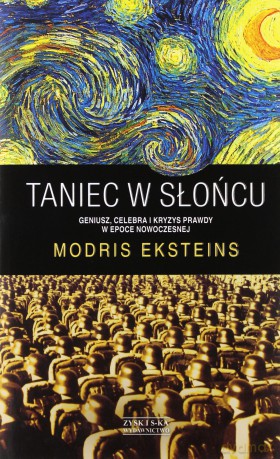Taniec w słońcu - Eksteins Modris [KSIĄŻKA]