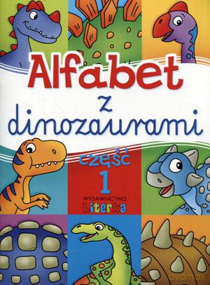 Alfabet z dinozaurami część 1 [KSIĄŻKA]