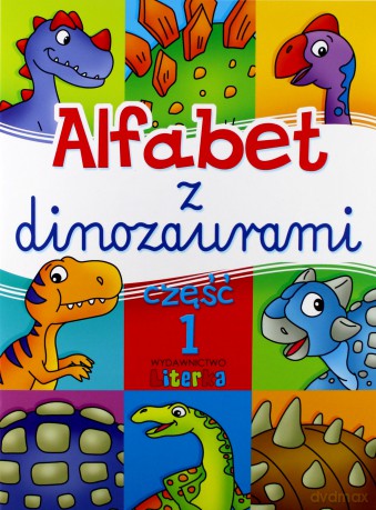 Alfabet z dinozaurami część 1 [KSIĄŻKA]