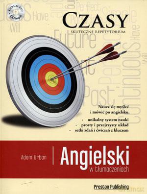 Angielski w tłumaczeniach Czasy [KSIĄŻKA]