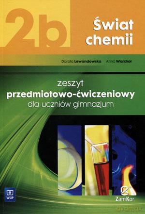Chemia Świat chemii Gimnazjum klasa 2 ćwiczenia część B [KSIĄŻKA]