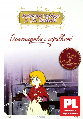 Dziewczynka z zapałkami (Baśniowa Kolekcja J. Ch. Andersen) [DVD]