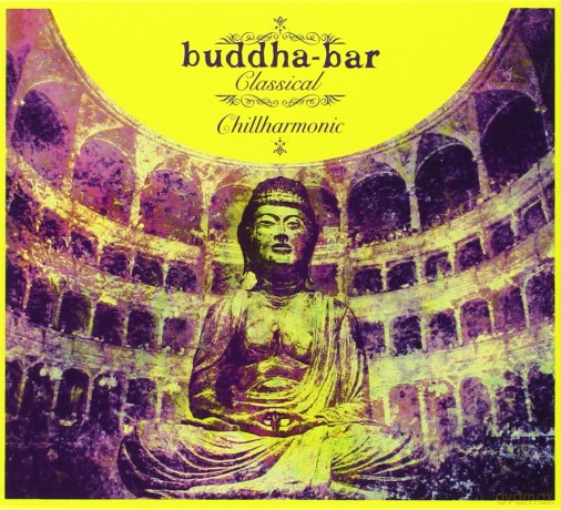 Buddha-Bar Classical Chillharmonic [CD]