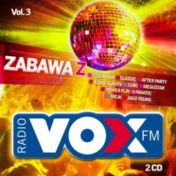 Zabawa Z Vox Fm Vol. 3 [2CD]