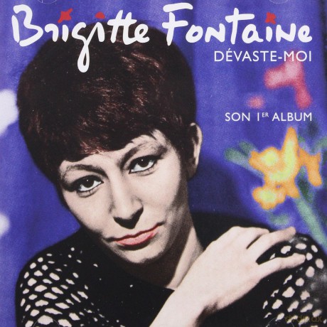 Brigitte Fontaine: Devaste-Moi [CD]