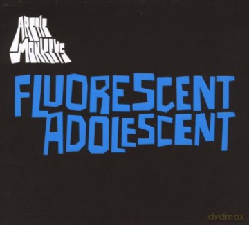 Arctic Monkeys: Fluorescent Adolescent [CD]