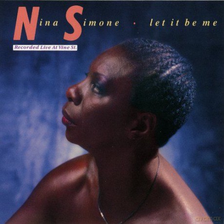 Nina Simone: Let It Be Me [CD]