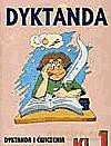 Dyktanda klasa 1 Edukacja wczesnoszkolna [KSIĄŻKA]