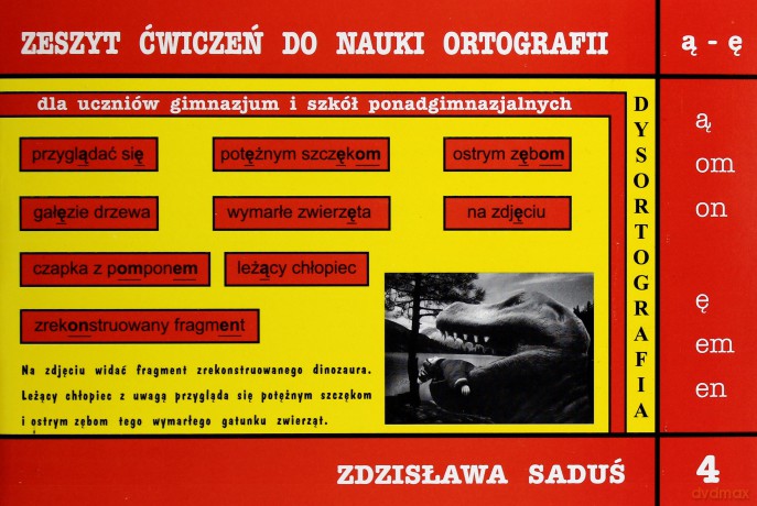 Dysortografia Gimnazjum i LO klasa 1-3 zeszyt ćwiczeń do nauki ortografii zeszyt 4 Ą-Ę [KSIĄŻKA]