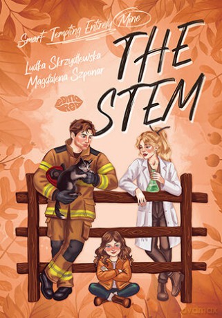 The STEM (Smart-Tempting-Entirely-Mine) - Ludka Skrzydlewska, Magdalena Szponar [KSIĄŻKA]