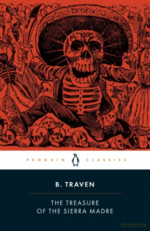 The Treasure of the Sierra Madre - B. Traven [KSIĄŻKA]