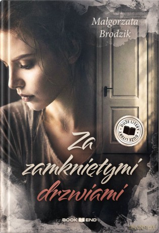 Za zamkniętymi drzwiami. Duże litery - Małgorzata Brodzik [KSIĄŻKA]