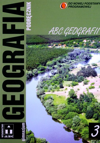 Geografia ABC geografii Gimnazjum klasa 3 podręcznik [KSIĄŻKA]
