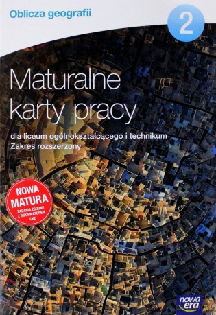 Geografia Oblicza geografii LO klasa 2 Maturalne karty pracy [KSIĄŻKA]