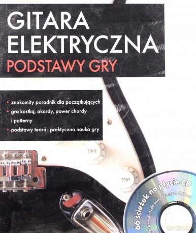 Gitara elektryczna. Podstawy gry [KSIĄŻKA]
