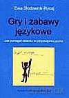 GRY I ZABAWY JĘZYKOWE [KSIĄŻKA]