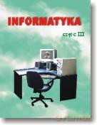 Informatyka Szkoła Podstawowa klasa 4-6 ćwiczenia część 3 [KSIĄŻKA]