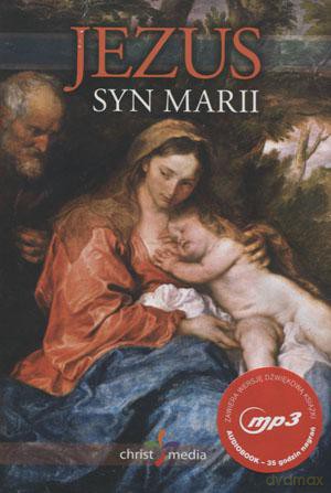 Jezus syn Marii [KSIĄŻKA] + [AUDIOBOOK]