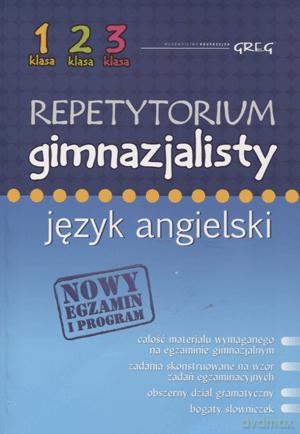 Język angielski. Repetytorium gimnazjalisty [KSIĄŻKA]