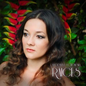 Magdalena Lechowska, Aire Andaluz: Raices [CD]