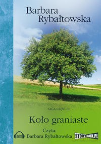 Koło graniaste Tom 3 - Barbara Rybałtowska [AUDIOBOOK] [CD-MP3]