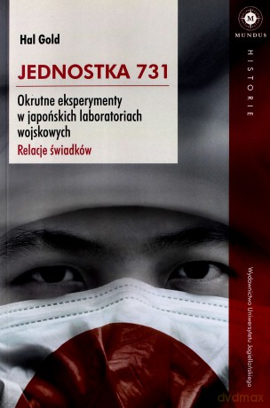 Jednostka 731 - Gold Hal [KSIĄŻKA]