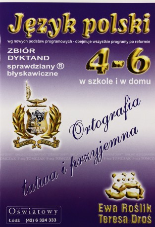 Język polski 4-6 Zbiór dyktand Sprawdziany błyskawiczne [KSIĄŻKA]