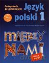 Język polski Między nami Gimnazjum klasa 1 podręcznik [KSIĄŻKA]