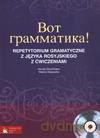 Język rosyjski Wot Grammatika! Repetytorium gramatyczne z języka rosyjskiego z ćwiczeniami [KSIĄŻKA]