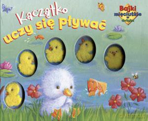 Kaczątko uczy się pływać. Bajki mięciutkie w dotyku - Brenda Apsley [KSIĄŻKA]