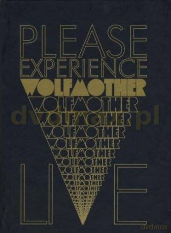 Wolfmother: Please Experience Wolfmother Live [DVD]