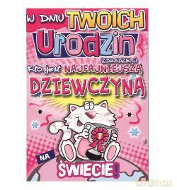 Karnet kukartka "W dniu Twoich urodzin zdradzę Ci kto jest najfajniejszą dziewczyną.." PP-1542