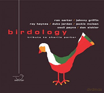 Birdology: A Tribute To Charlie Parker Vol.2 [CD]